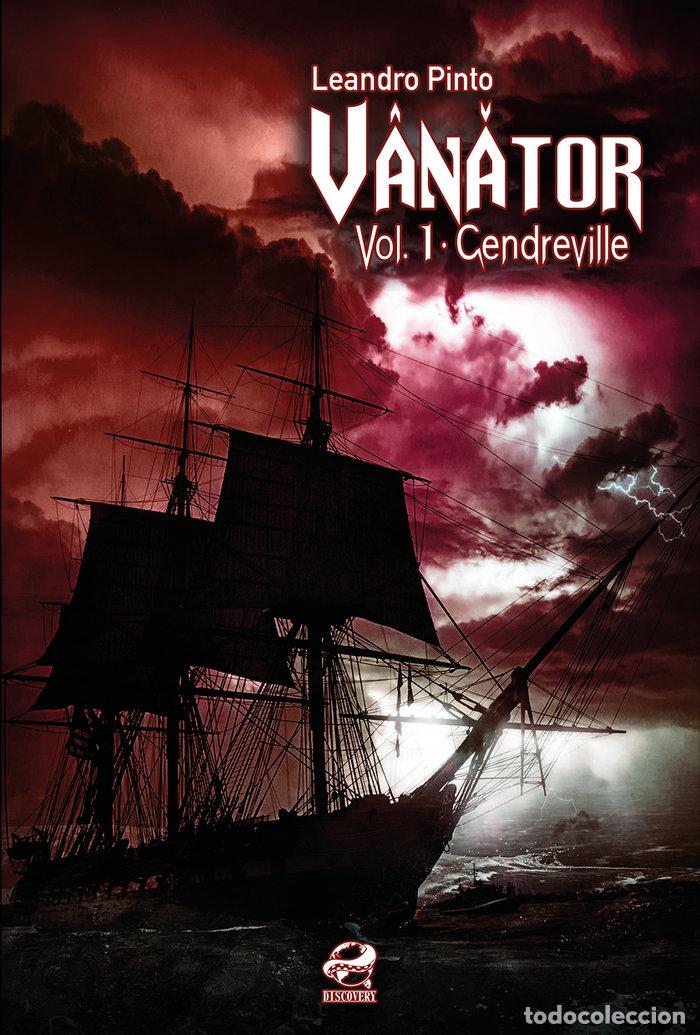 Libri: VANATOR 2: CENDREVILLE - PINTO, LEANDRO