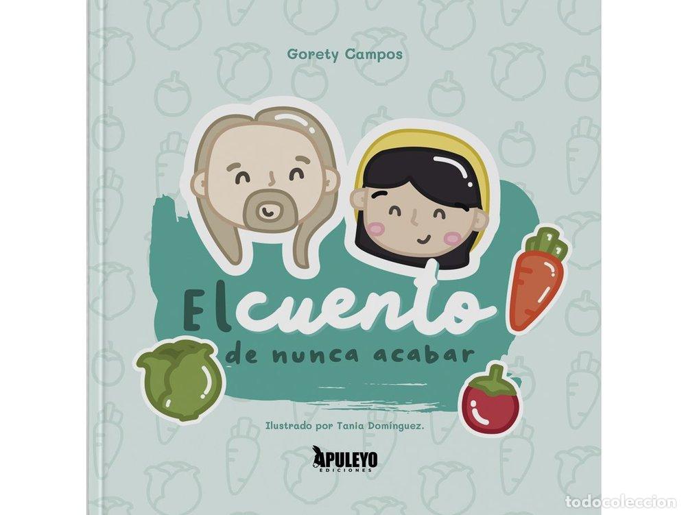 Libros: EL CUENTO DE NUNCA ACABAR - MARGARITA CAMPOS, GORETY
