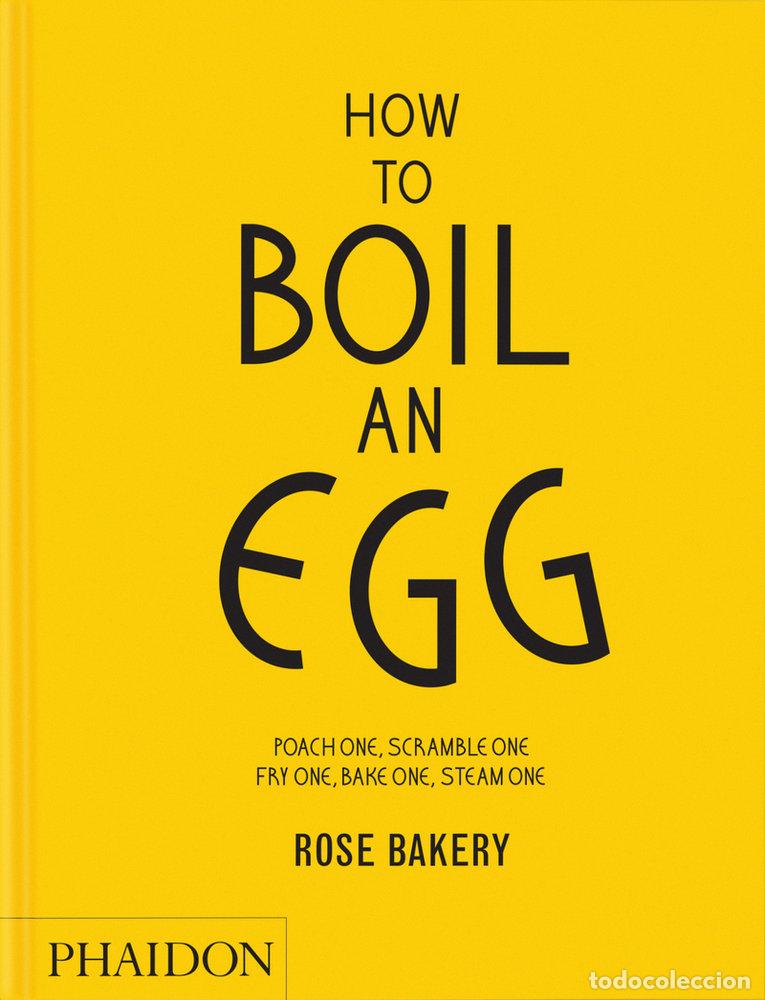Libros: HOW T BOIL AN EGG - CARRARINI, ROSE