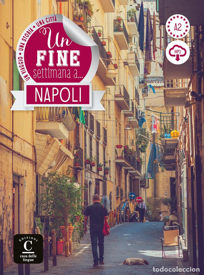 Libros: UN FINE SETTIMANA A NAPOLI LIBRO MP3 DESCARGABLE 2 TRIM 19 - AA.VV