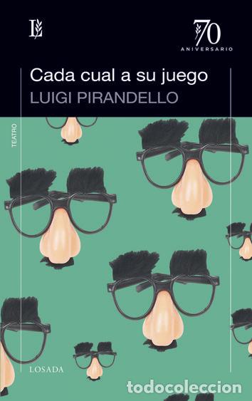 B&uuml;cher: CADA CUAL A SU JUEGO - PIRANDELLO, LUIGI