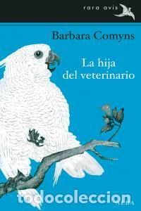 Libri: HIJA DEL VETERINARIO,LA - COMYNS, BARBARA