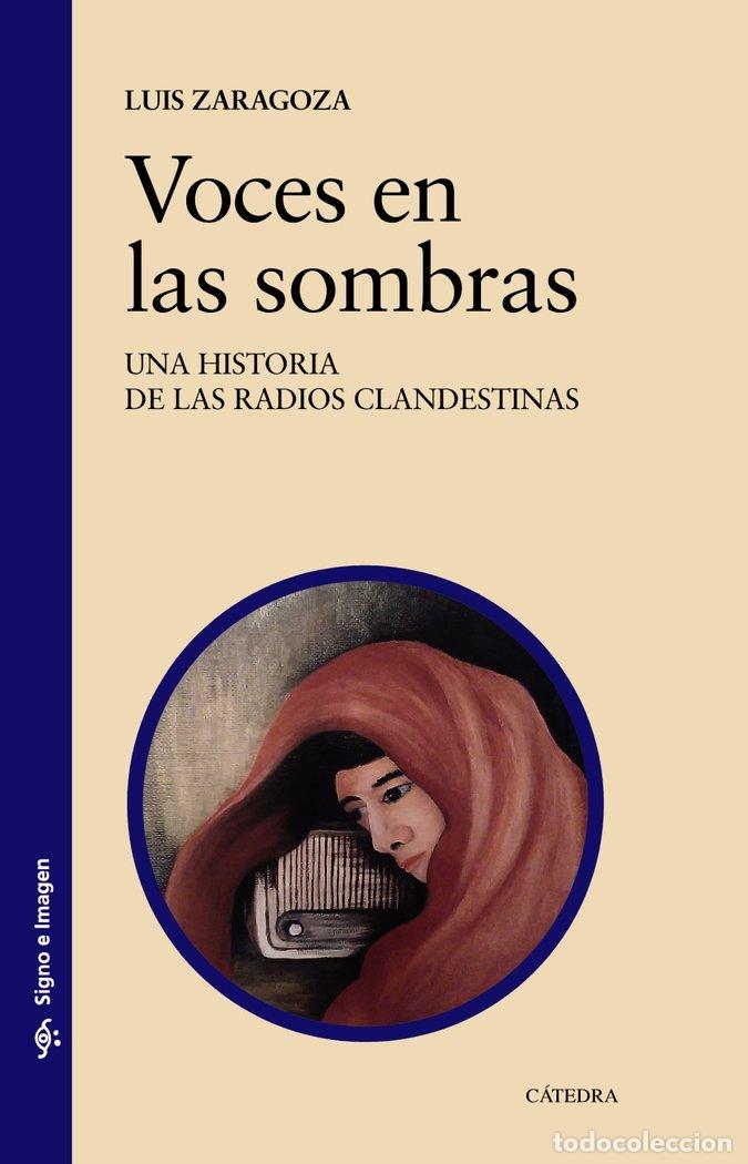 Libri: VOCES EN LAS SOMBRAS - ZARAGOZA FERNANDEZ, LUIS