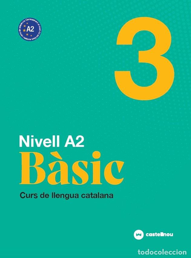 Libri: NIVELL CATALA A2 BASIC 3 - MARIA ROIG