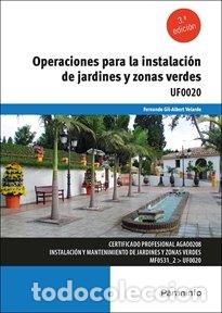 Libri: OPERACIONES PARA LA INSTALACION DE JARDINES Y ZONAS VERDES - GIL ALBERT VELARDE, FERNANDO