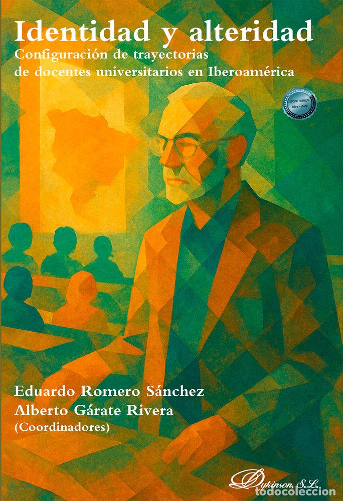 Libros: IDENTIDAD Y ALTERIDAD CONFIGURACION DE TRAYECTORIAS DE DOCE - ROMERO SANCHEZ, EDUARDO