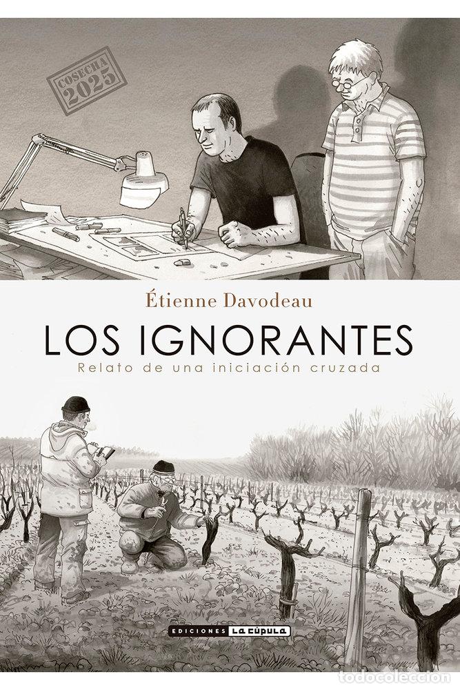 Libros: LOS IGNORANTES COSECHA 2025 - DAVODEAU, ETIENNE