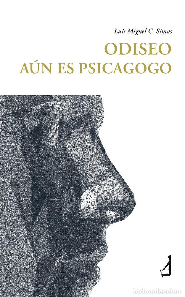 Libros: ODISEO AUN ES PSICAGOGO - CONCEICAO SIMAS, LUIS MIGUEL