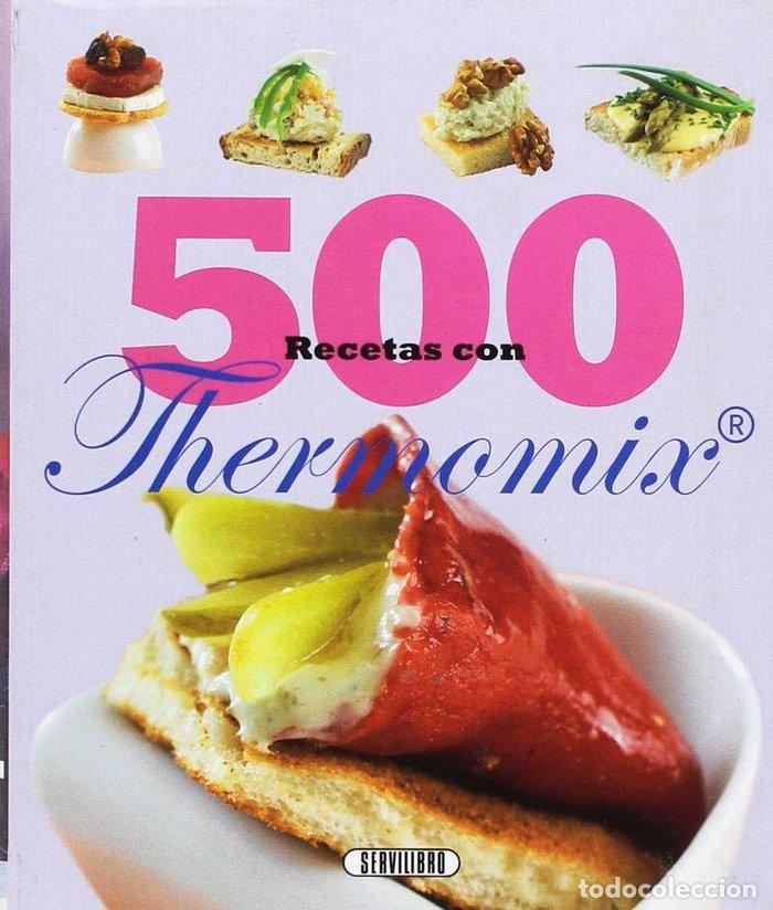 Libros: 500 RECETAS DE THERMOMIX - AAVV