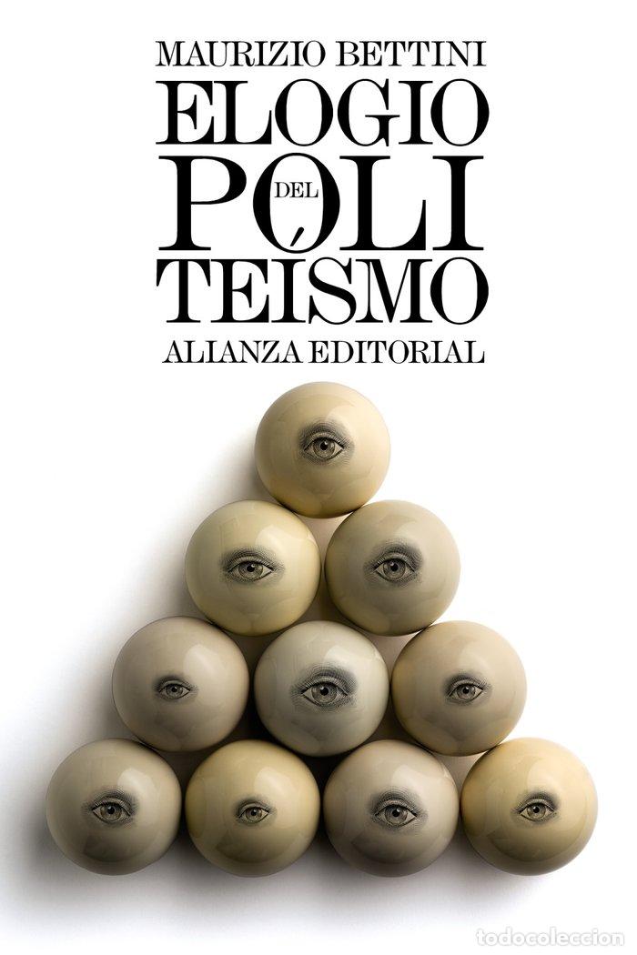 Libros: ELOGIO DEL POLITEISMO - BETTINI, MAURIZIO