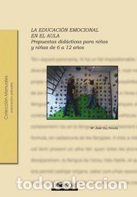books: EDUCACION EMOCIONAL EN EL AULA,LA 6-12 A&Ntilde;OS - BUJ PEREDA, M&ordf; JOSE