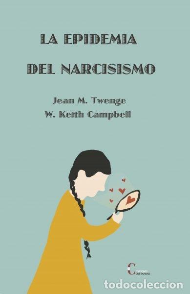 books: EPIDEMIA DEL NARCISISMO, LA - TWWENGE, JEAN M