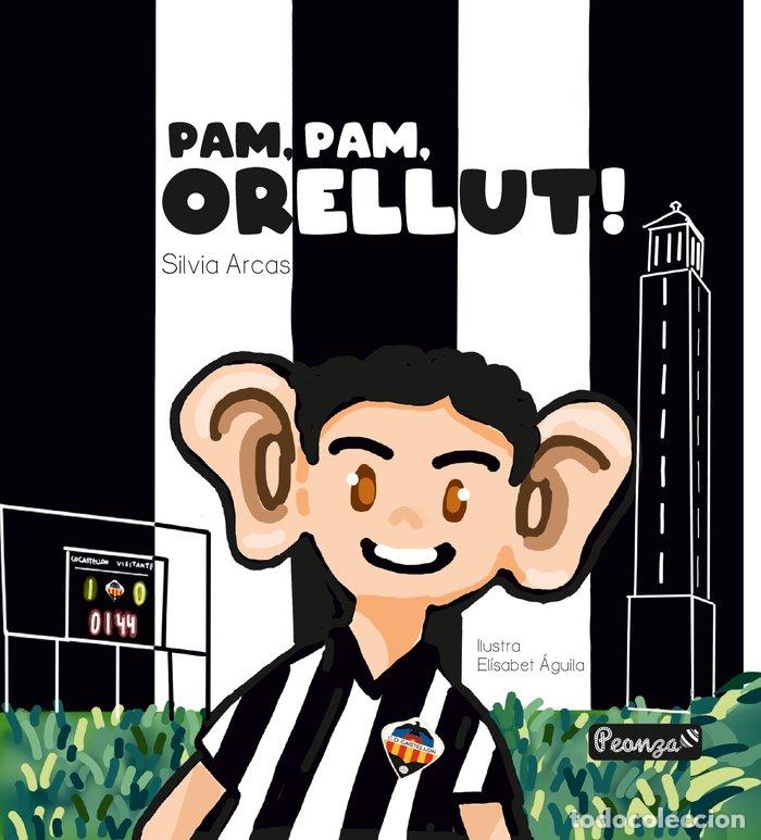 Libros: PAM PAM ORELLUT - ARCAS PAUNER, SILVIA