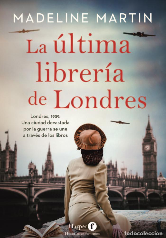 Libros: LA ULTIMA LIBRERIA DE LONDRES - MARTIN, MADELINE