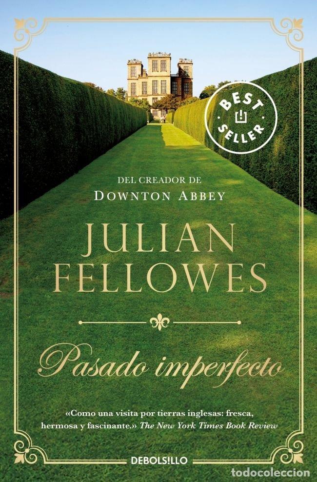 books: PASADO IMPERFECTO - FELLOWES, JULIAN