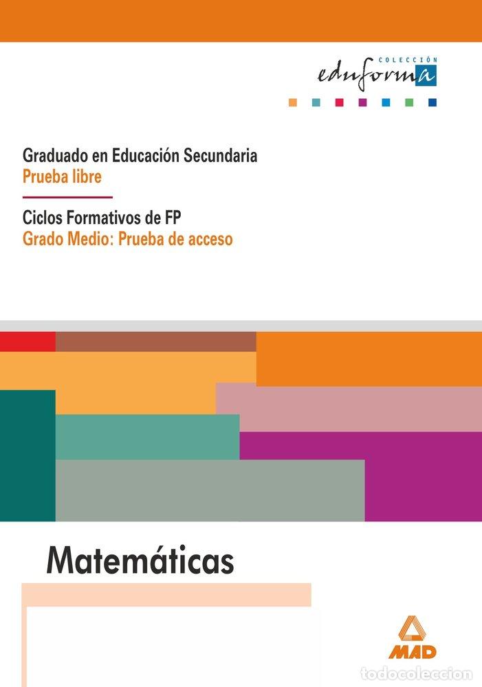 Livros: MATEMATICAS GRADUADO ESO PRUEBA LIBRE CF GM PRUEBA ACCESO - M&ordf; DO