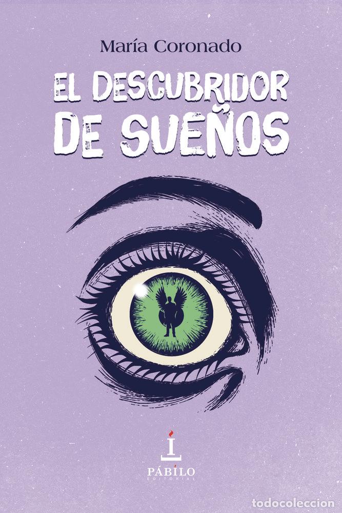 Livros: EL DESCUBRIDOR DE SUE&Ntilde;OS - MARIA CORONADO