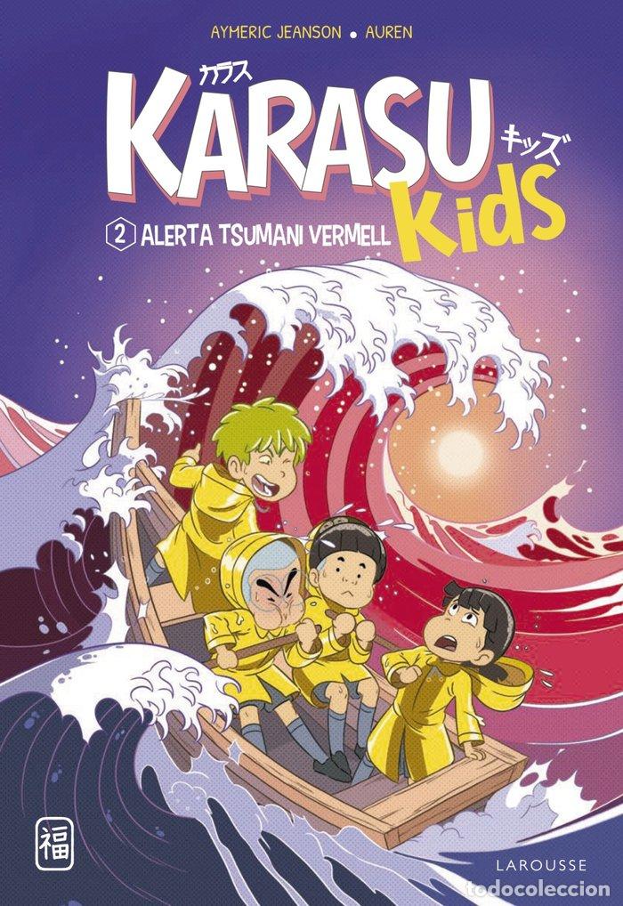 Libros: KARASU KIDS ALERTA TSUNAMI VERMELL - JEANSON, AYMERIC