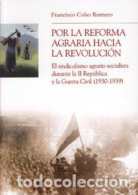 B&uuml;cher: POR LA REFORMA AGRARIA HACIA LA REVOLUCION - COBO ROMERO FRANCISCO