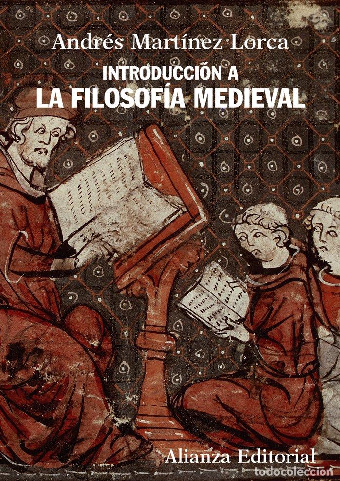 Libros: INTRODUCCION A LA FILOSOFIA MEDIEVAL - MARTINEZ LORCA, ANDRES