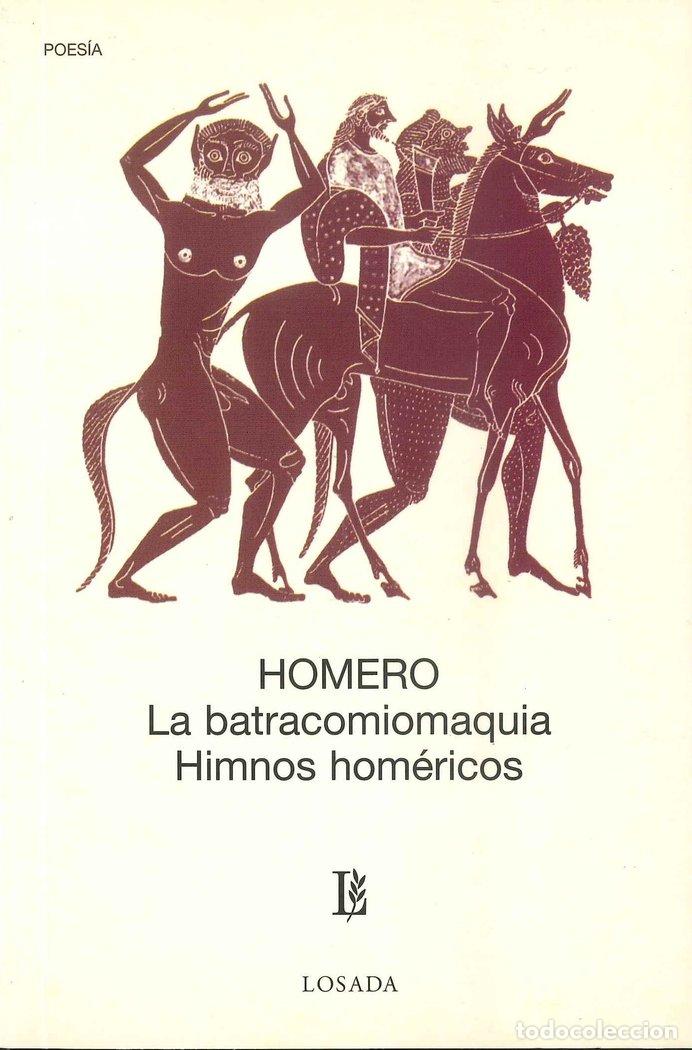 Libros: BATRACOMIOMAQUIA HIMNOS HOMERICOS - HOMERO