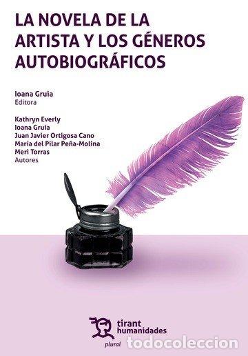 Libros: LA NOVELA DE LA ARTISTA Y LOS GENEROS AUTOBIOGRAFICOS - TORRAS, MERI