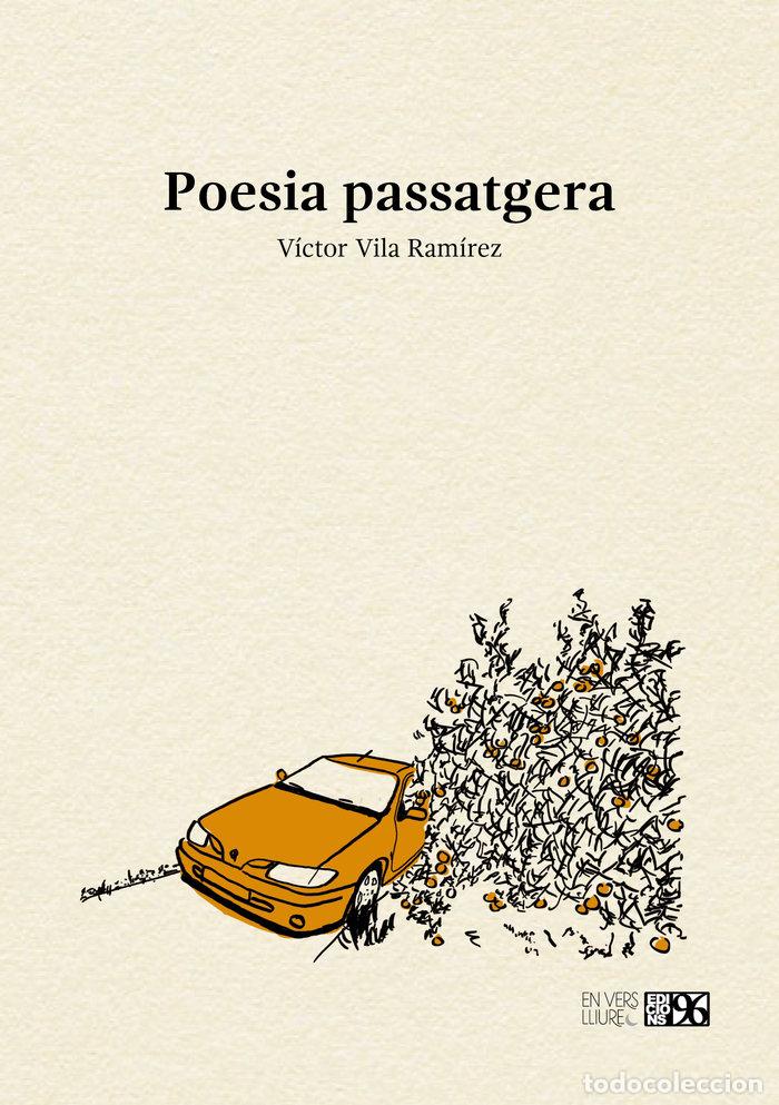 Livros: POESIA PASSATGERA - VILA RAMIREZ, VICTOR