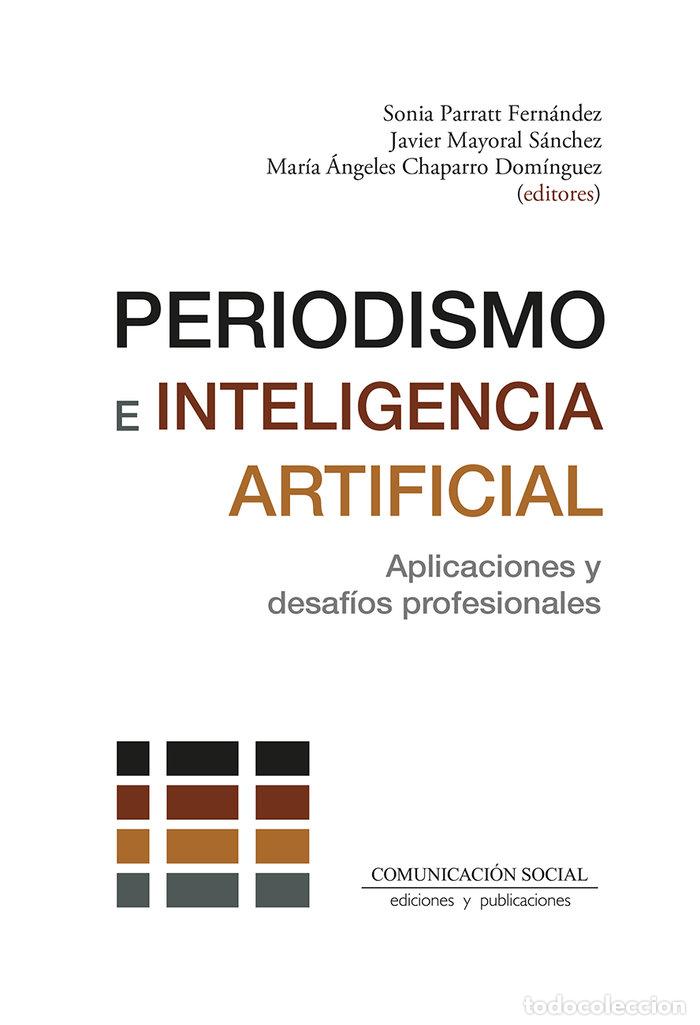 Livros: PERIODISMO E INTELIGENCIA ARTIFICIAL - PARRATT ET AL, SONIA