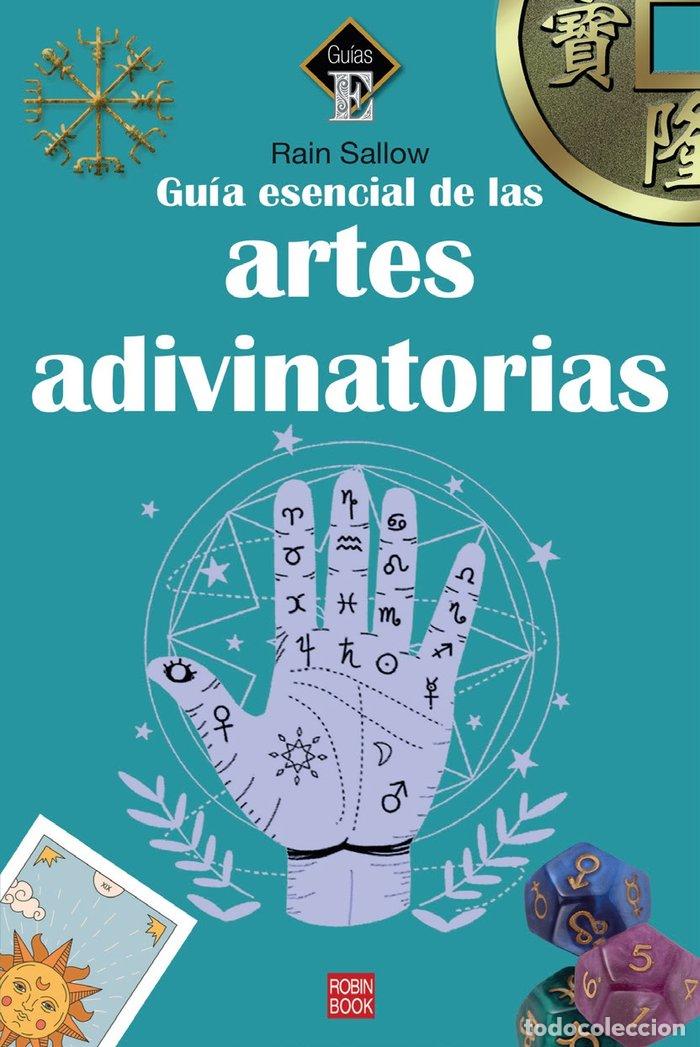 Livros: GUIA ESENCIAL DE LAS ARTES ADIVINATORIAS - RAIN SALLOW