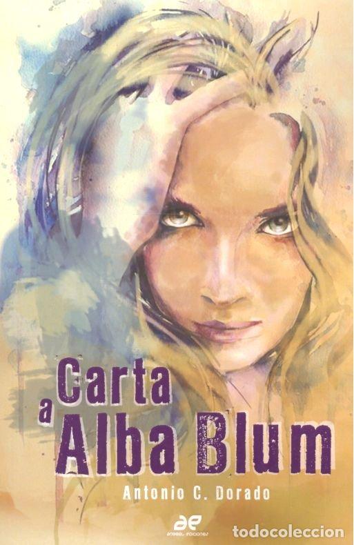 Libros: CARTA A ALBA BLUM - CASTRO DORADO, ANTONIO