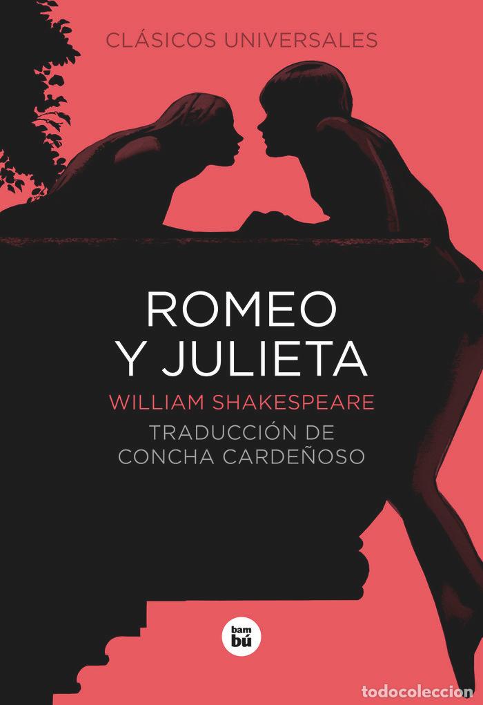 Libros: ROMEO Y JULIETA - SHAKESPEARE, WILLIAM