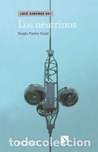 Libros: NEUTRINOS,LOS - PASTOR CARPI, SERGIO