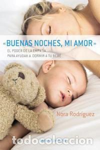 Livres: BUENAS NOCHES MI AMOR - RODRIGUEZ, NORA