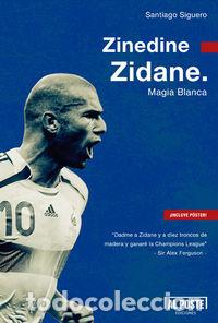 Livres: ZINEDINE ZIDANE - SIGUERO, SANTIAGO