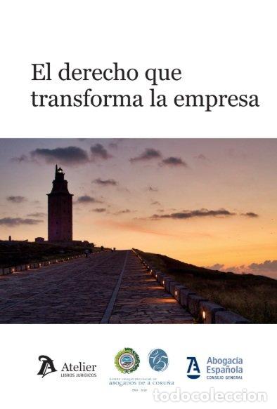 Libros: EL DERECHO QUE TRANSFORMA LA EMPRESA - CAROLINA GONZALEZ CHAS