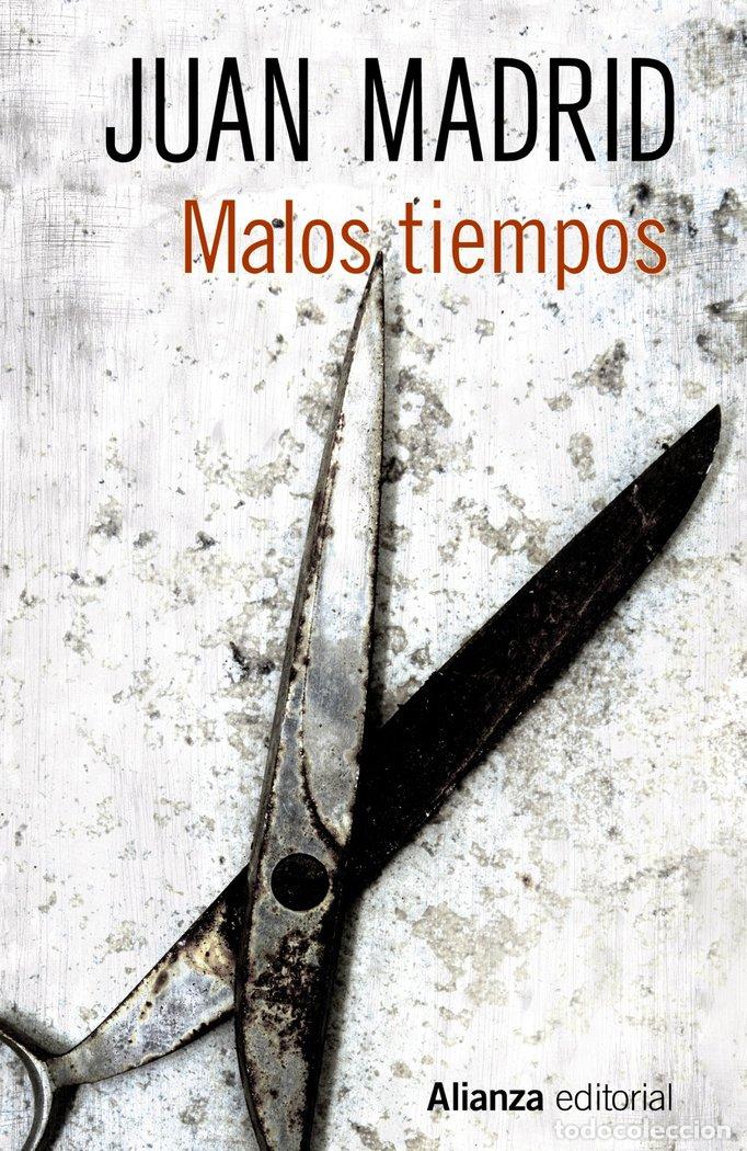 B&uuml;cher: MALOS TIEMPOS - MADRID, JUAN