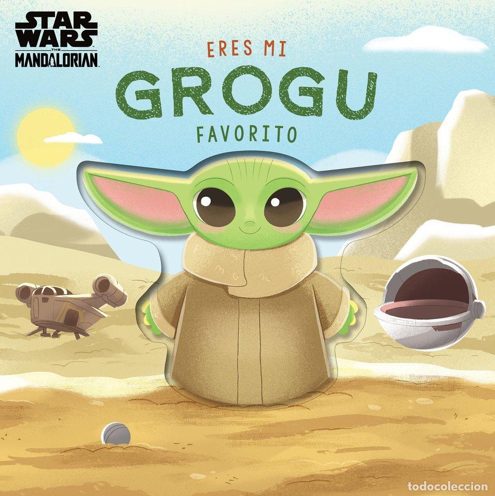 Livros: ERES MI GROGU FAVORITO LIBRO DE CARTON CON TROQUELES - STAR WARS