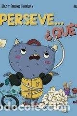 Libros: PERSEVE...&iquest;QUE? - DIAZ