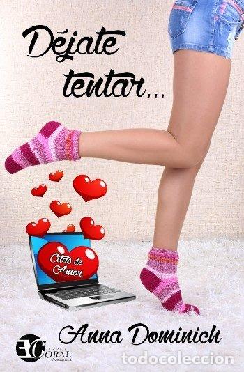 Libros: DEJATE TENTAR - DOMINICH, ANNA