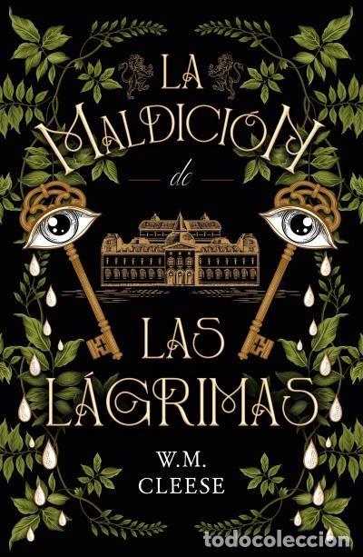 Libri: LA MALDICION DE LAS LAGRIMAS - CLEESE, W.M.