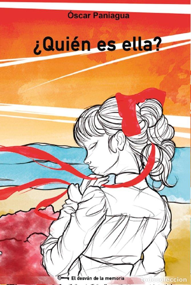 Livres: &iquest;QUIEN ES ELLA? - PANIAGUA, &Oacute;SCAR