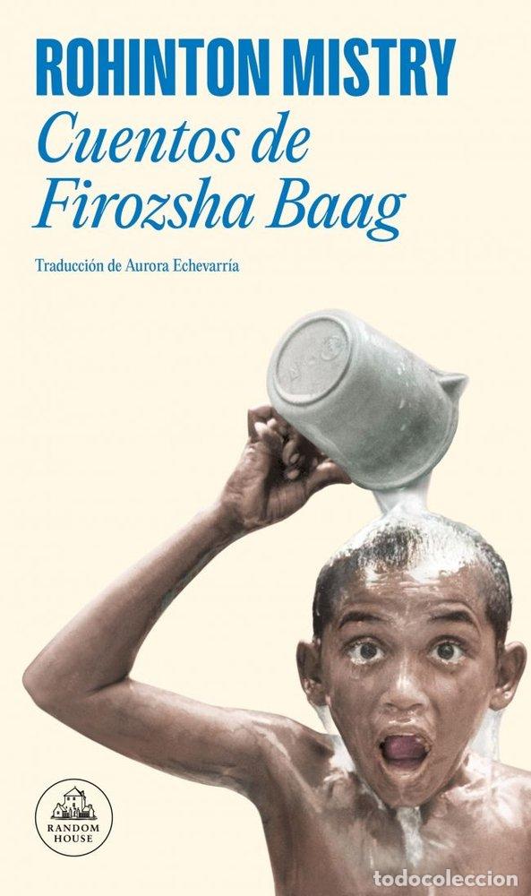 Libros: CUENTOS DE FIROZSHA BAAG - MISTRY, ROHINTON
