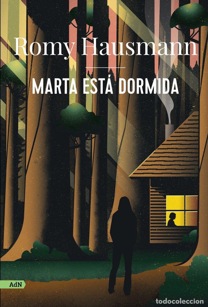 Libri: MARTA ESTA DORMIDA ADN - HAUSMANN, ROMY