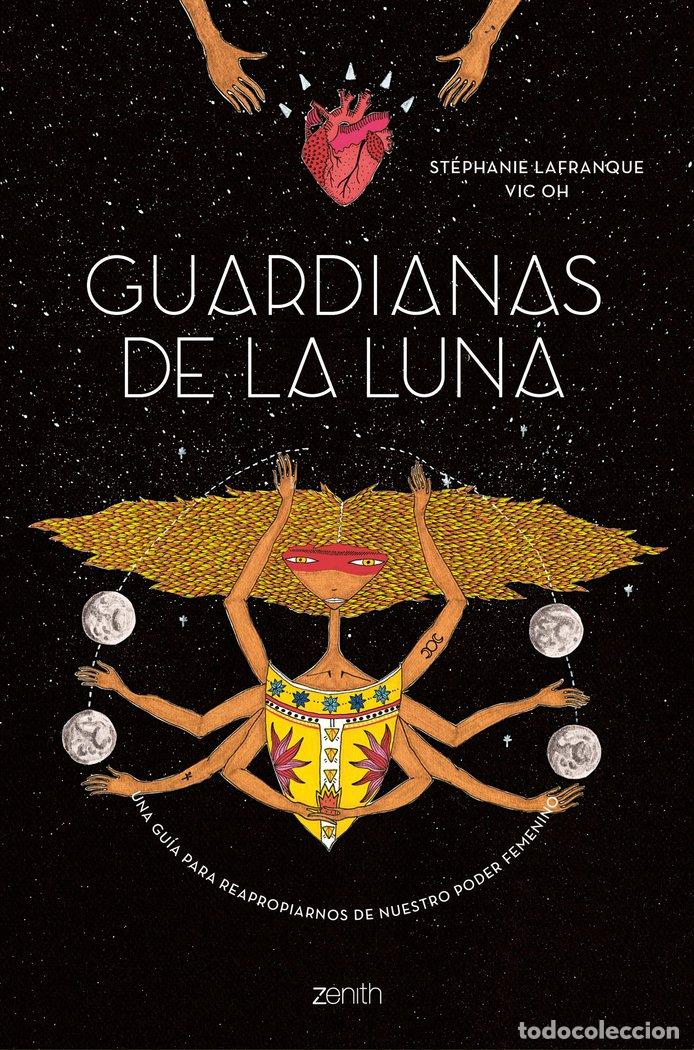 Libri: GUARDIANAS DE LA LUNA - STEPHANIE LAFRANQUE Y VIC OH