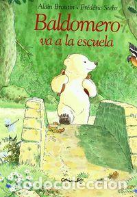 Libros: BALDOMERO VA A LA ESCUELA - VARIOS