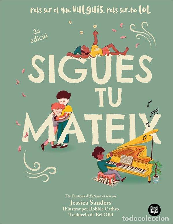 Libros: SIGUES TU MATEIX - SANDERS, JESSICA