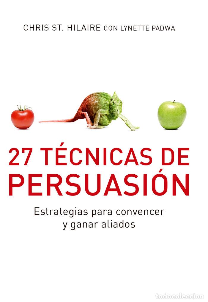 Libri: 27 TECNICAS DE PERSUASION - HILAIRE, CHRIS ST