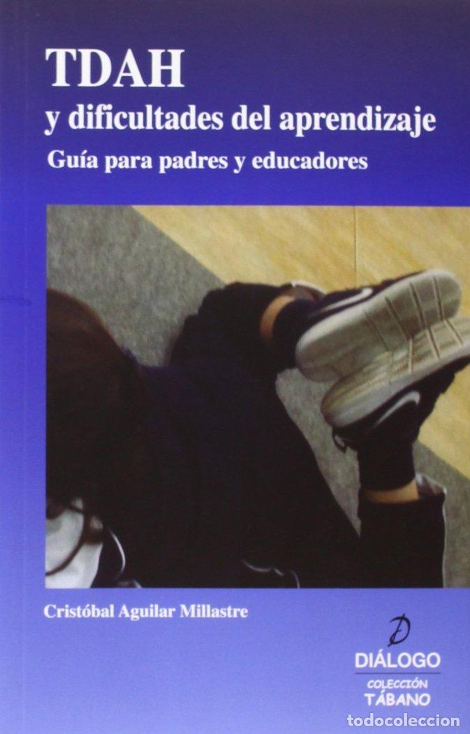 Livres: TDAH Y DIFICULTADES DEL APRENDIZAJE - AGUILAR MILLASTRE, CRISTOBAL