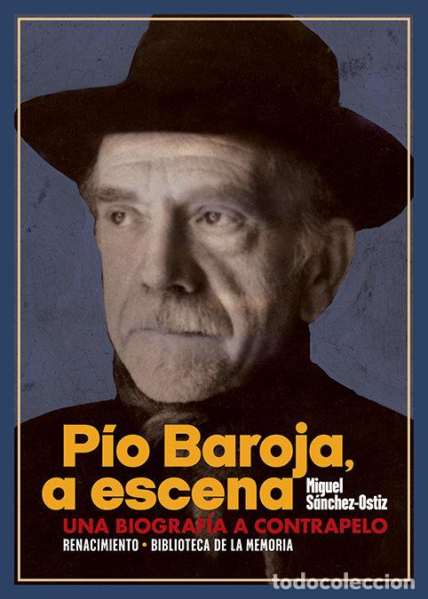 Livres: PIO BAROJA A ESCENA - SANCHEZ-OSTIZ, MIGUEL