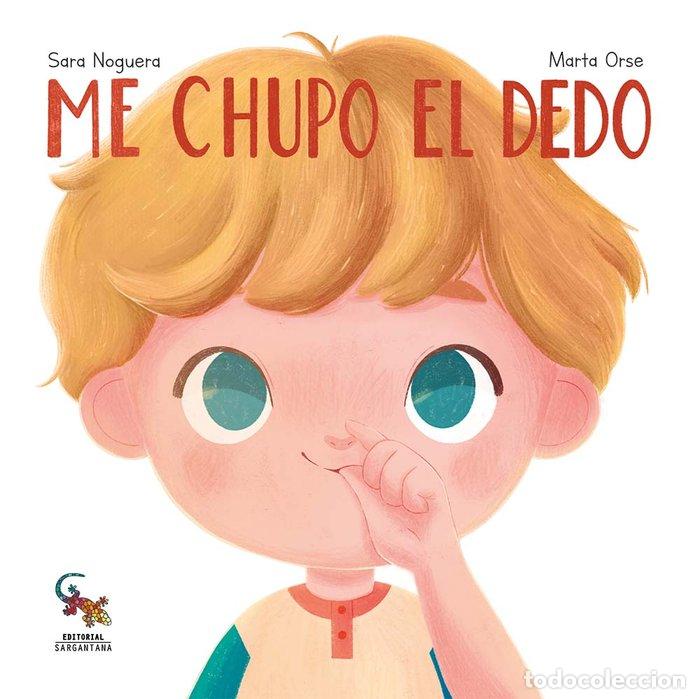 Livres: ME CHUPO EL DEDO - NOGUERA, SARA